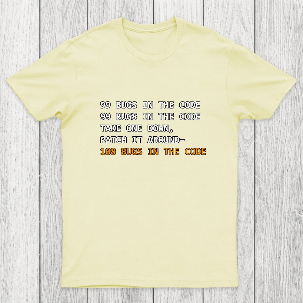 99 Bugs In The Code Chicluma T-Shirt
