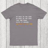 99 Bugs In The Code Chicluma T-Shirt
