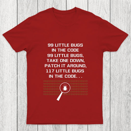 99 Little Bugs in The Code Chicluma T-Shirt