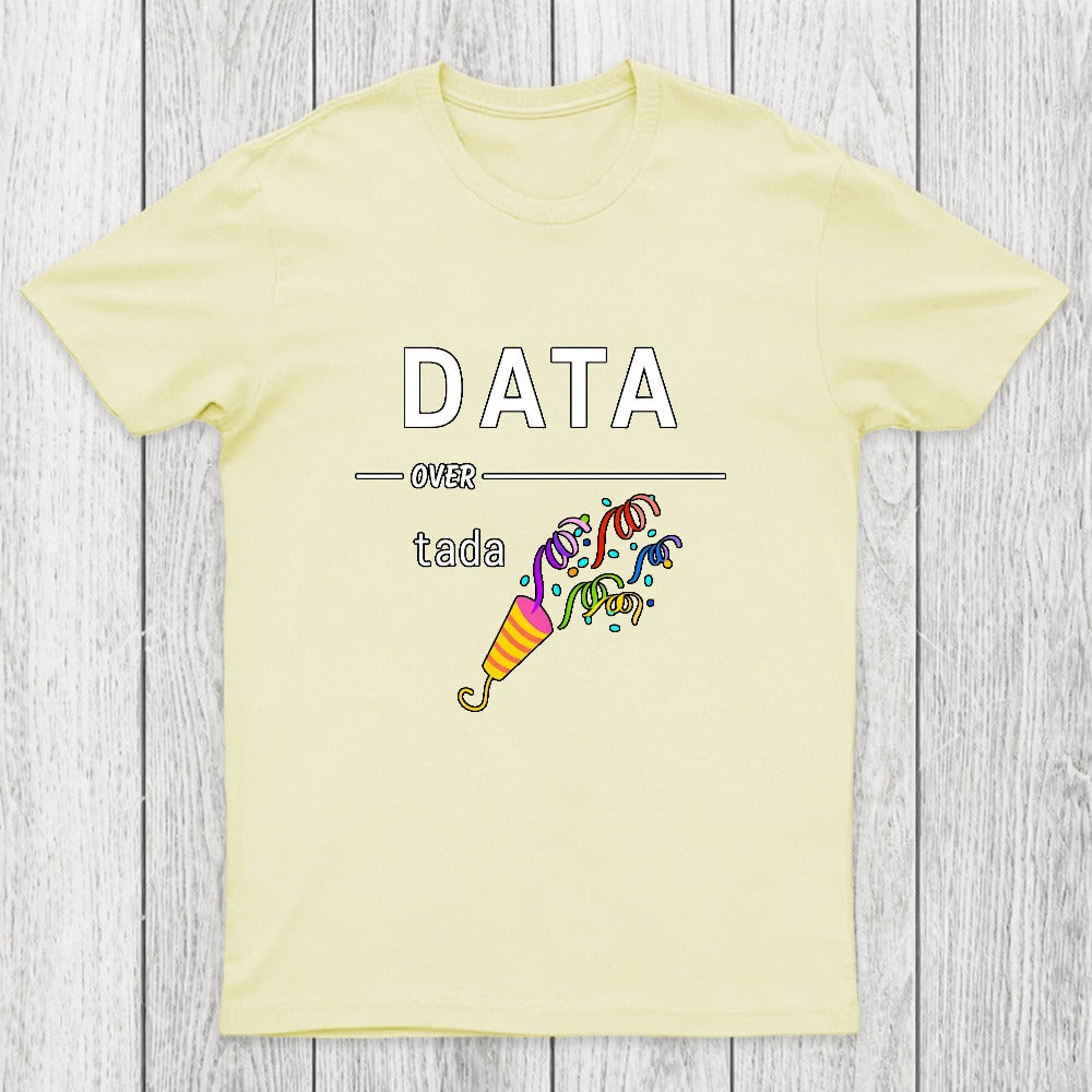 Geeky Data Over Tada Chicluma T-Shirt