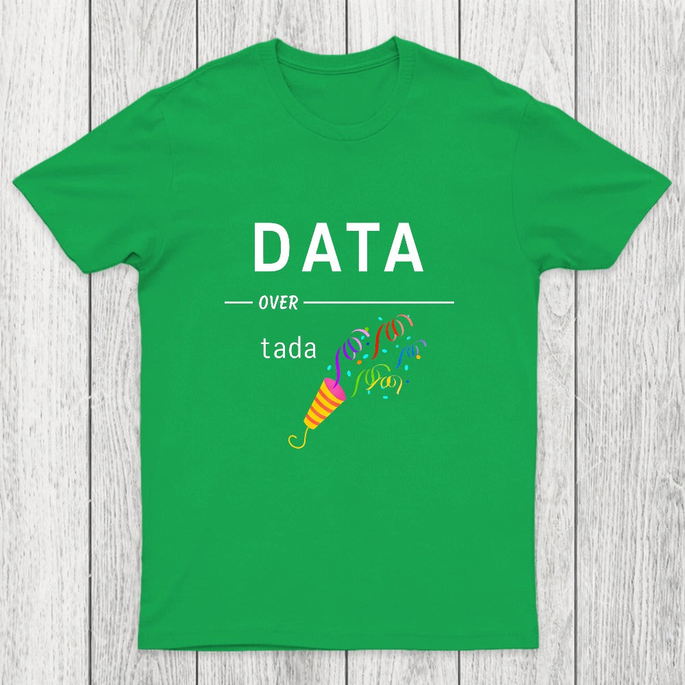 Geeky Data Over Tada Chicluma T-Shirt