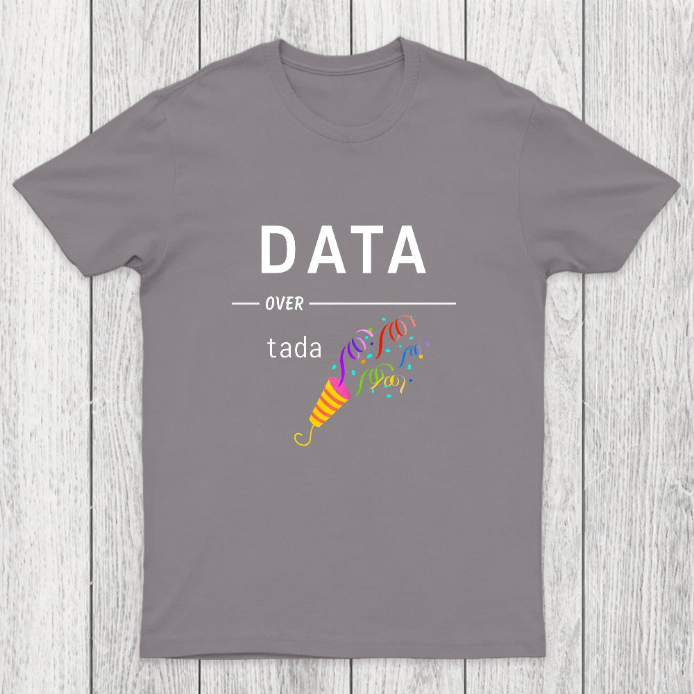 Geeky Data Over Tada Chicluma T-Shirt