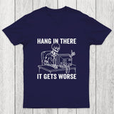 Hang In There, Skeleton Chicluma T-Shirt