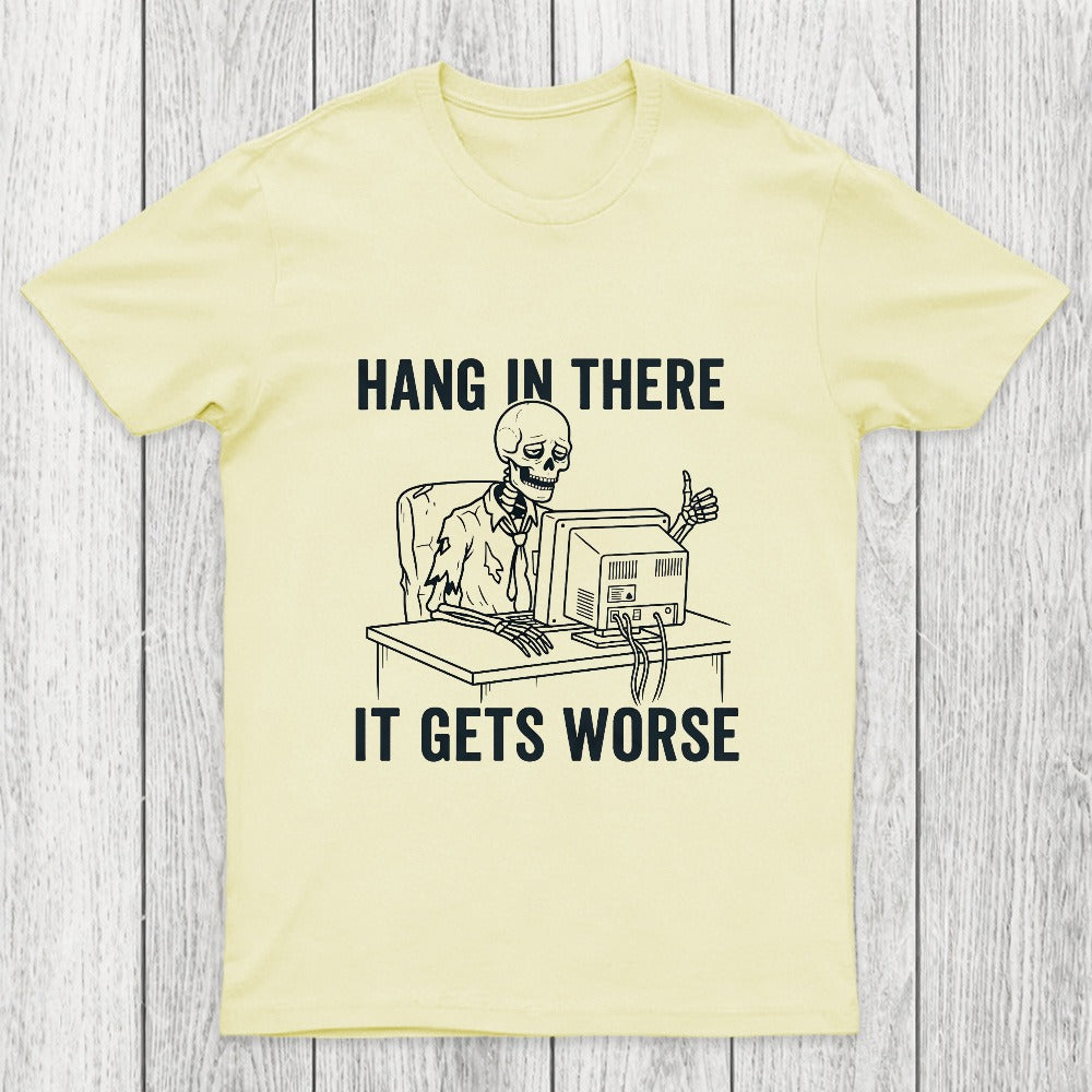 Hang In There, Skeleton Chicluma T-Shirt