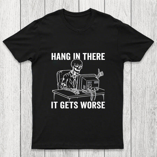 Hang In There, Skeleton Chicluma T-Shirt