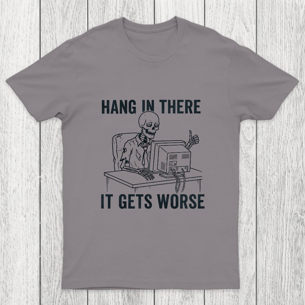 Hang In There, Skeleton Chicluma T-Shirt