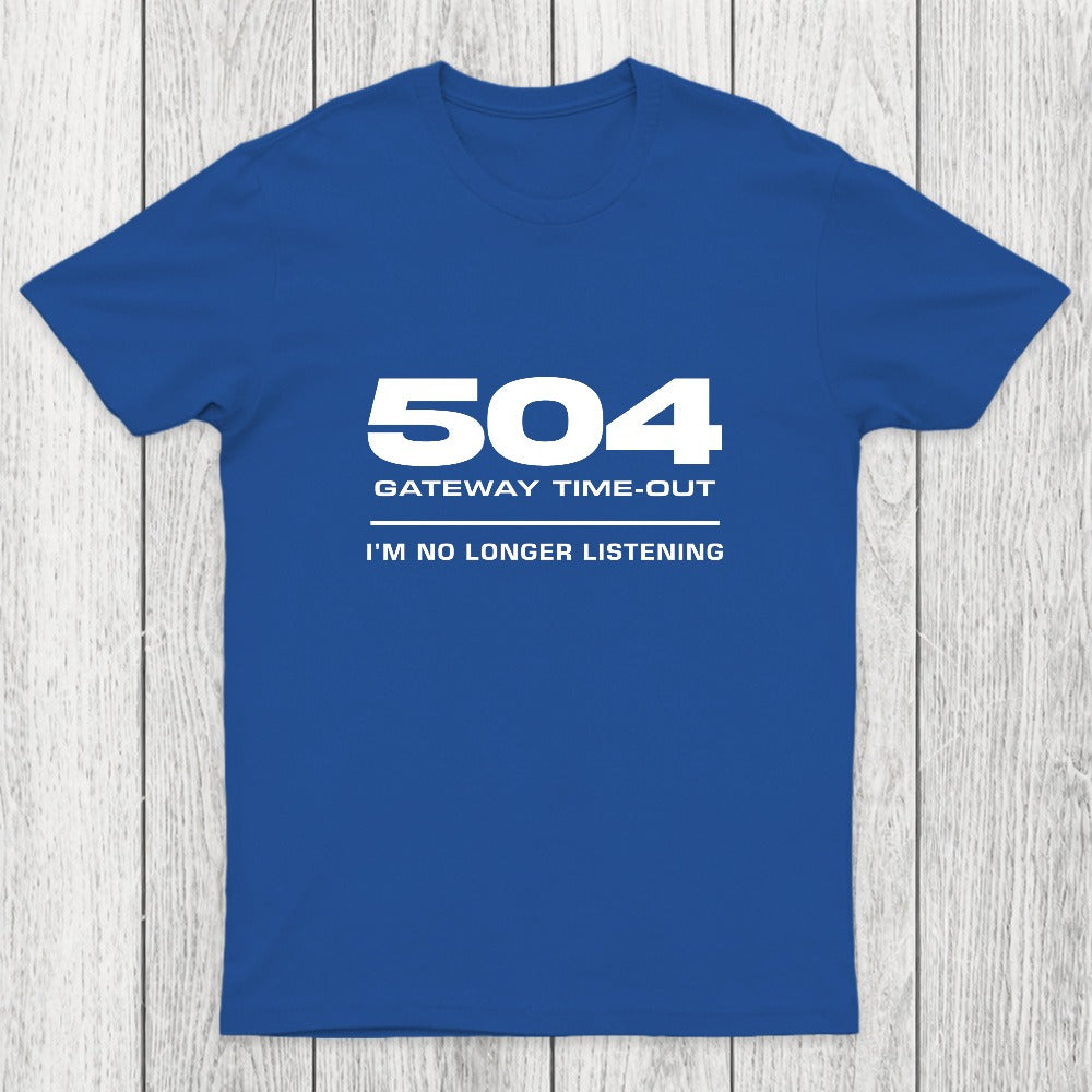 504 Gateway Timeout Chicluma T-Shirt