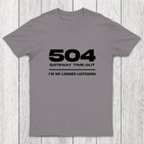 504 Gateway Timeout Chicluma T-Shirt
