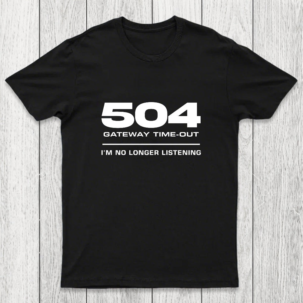 504 Gateway Timeout Chicluma T-Shirt