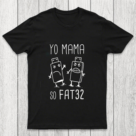 Yo Mama So Fat 32 Chicluma T-Shirt