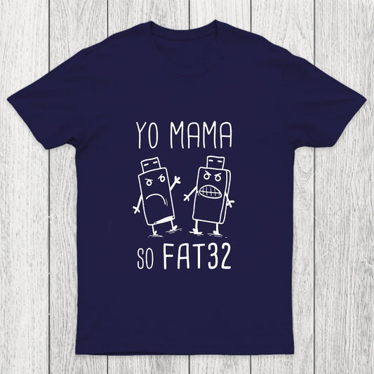 Yo Mama So Fat 32 Chicluma T-Shirt