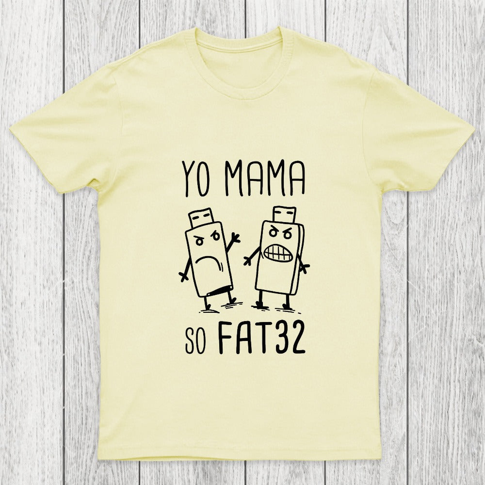 Yo Mama So Fat 32 Chicluma T-Shirt