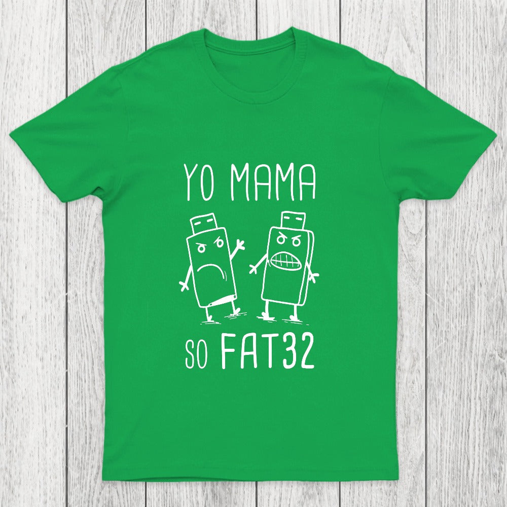Yo Mama So Fat 32 Chicluma T-Shirt