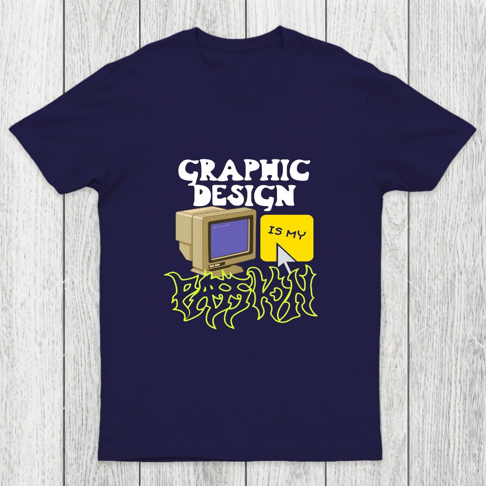 Graphic Design is My Passion Chicluma T-Shirt