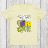Graphic Design is My Passion Chicluma T-Shirt