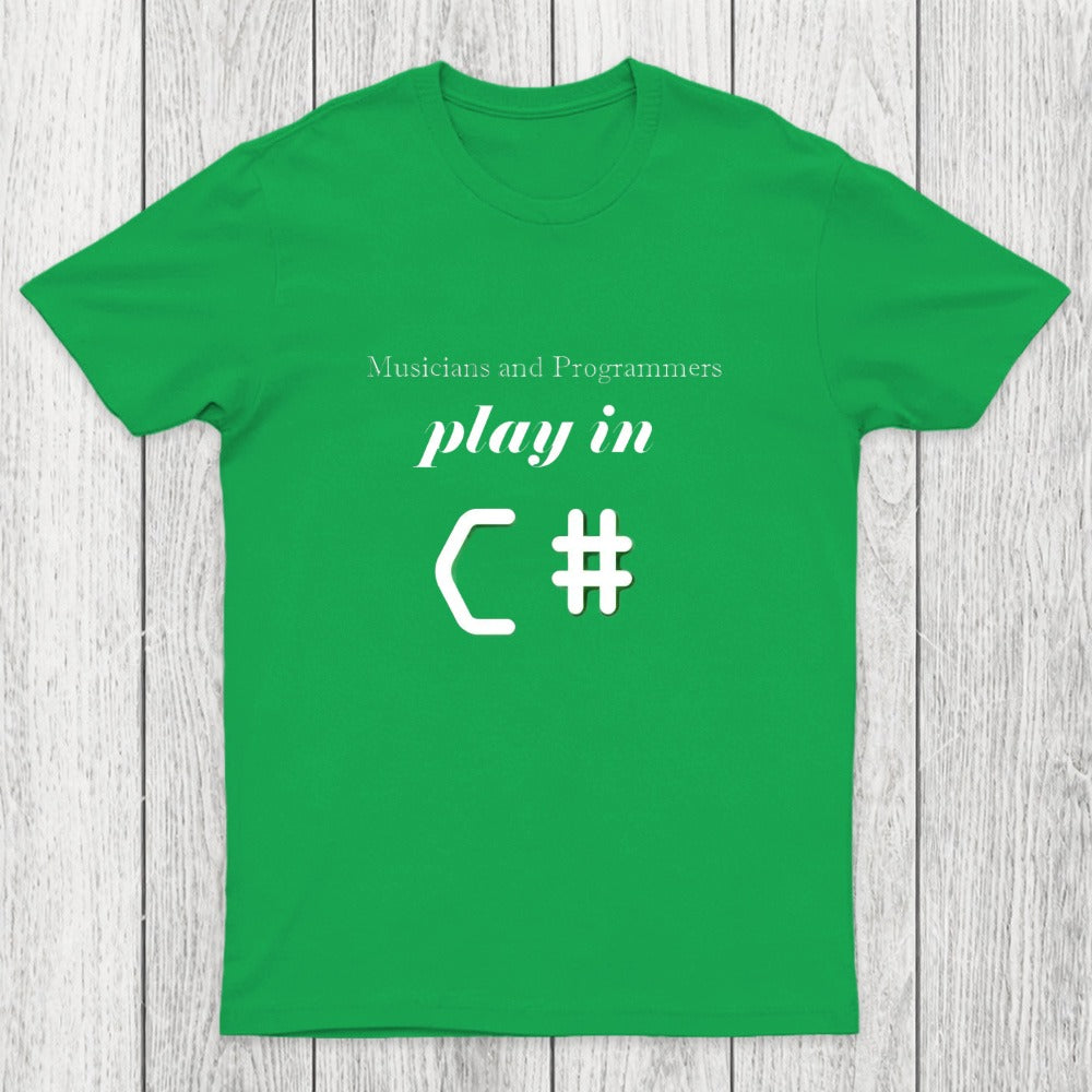 Musicians And Programmers Play In C Chicluma T-Shirt