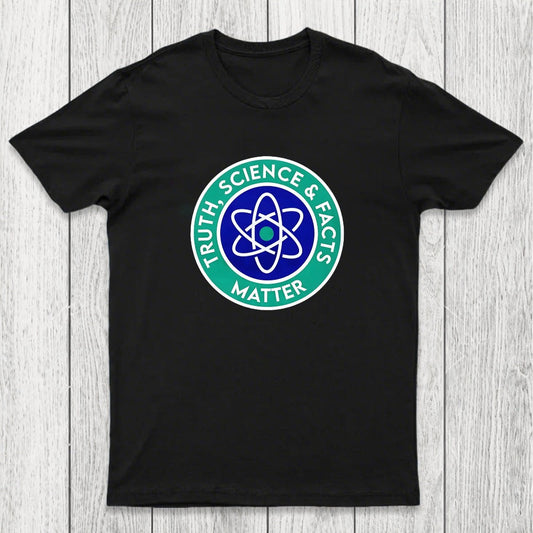 Truth, Science & Facts Matter Chicluma T-Shirt