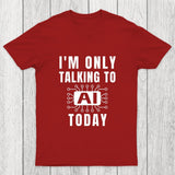 Funny Artificial Intelligence Slogan AI Chicluma T-Shirt