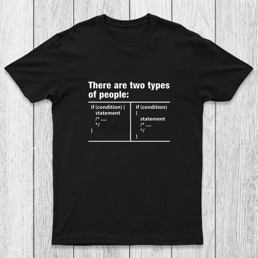 There Are Two Types of People Code Chicluma T-Shirt