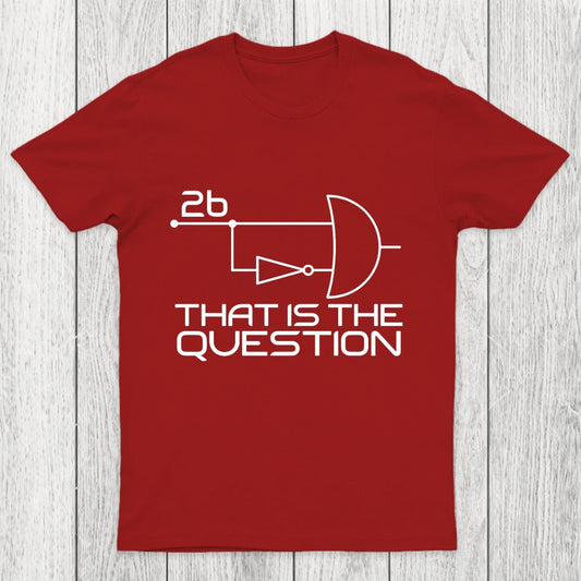 That Is The Question Chicluma T-Shirt