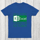 I'm a 10 but Excel thinks I'm October Chicluma T-Shirt