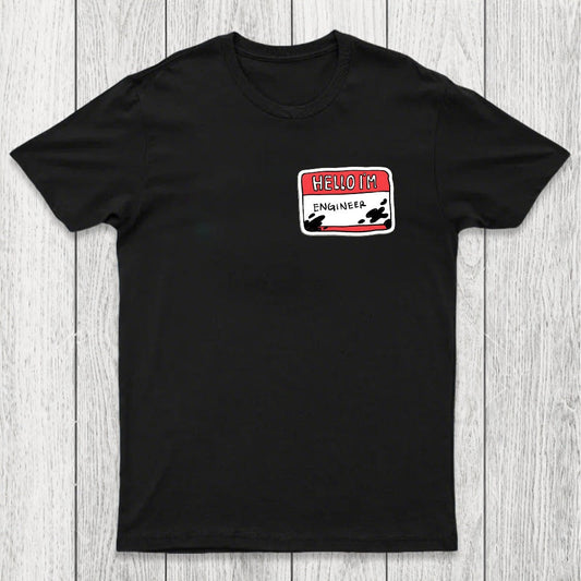 Hello I'm AN ENGINEER Chicluma T-Shirt
