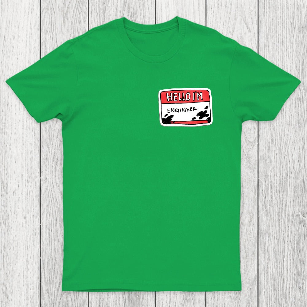 Hello I'm AN ENGINEER Chicluma T-Shirt