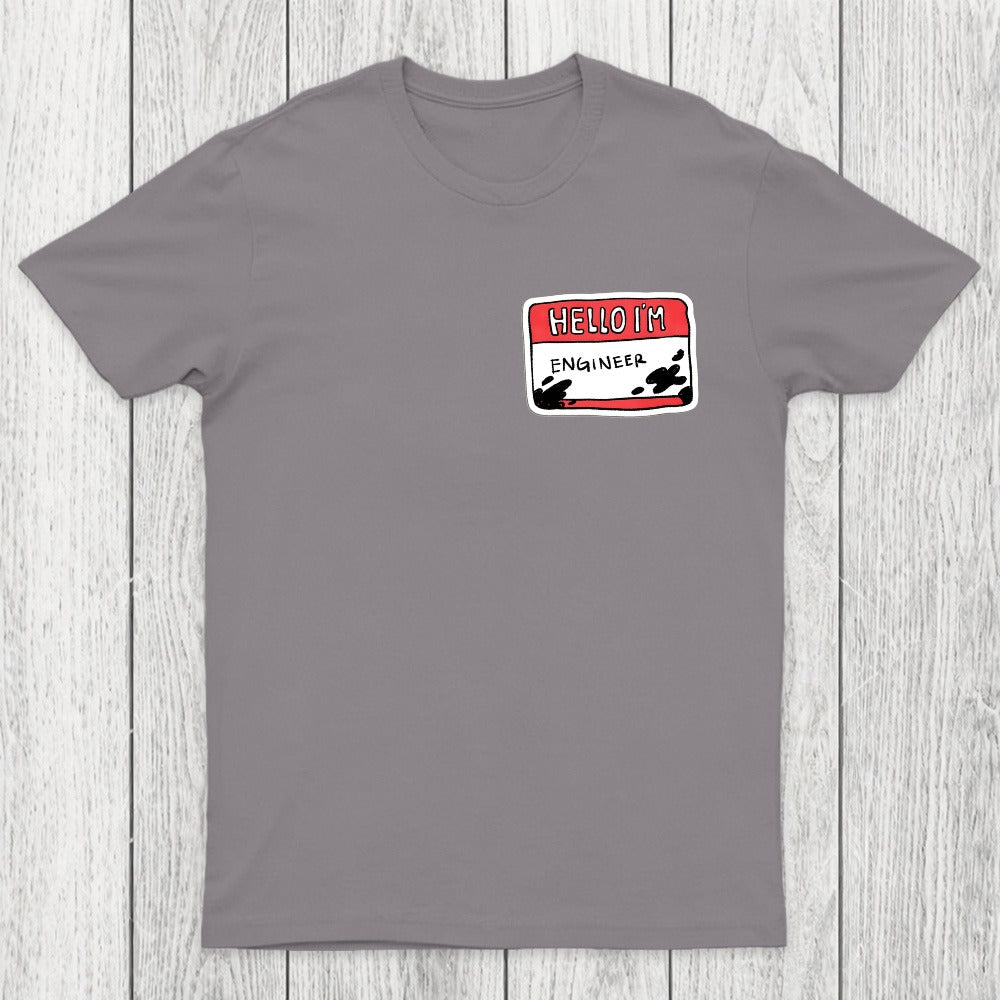 Hello I'm AN ENGINEER Chicluma T-Shirt