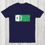 Excel Ask Me About Pivot Tables Chicluma T-Shirt