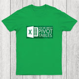 Excel Ask Me About Pivot Tables Chicluma T-Shirt