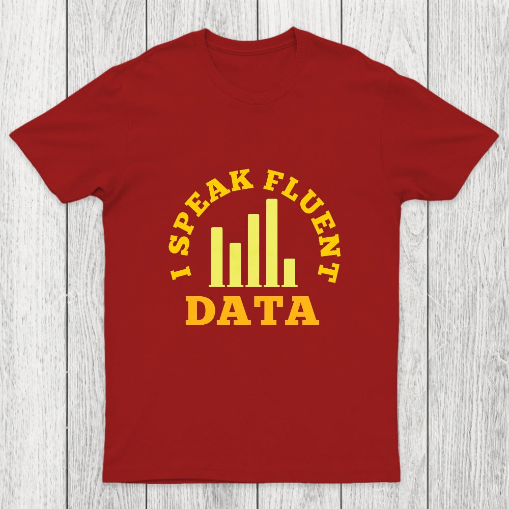 I speak fluent data Chicluma T-Shirt