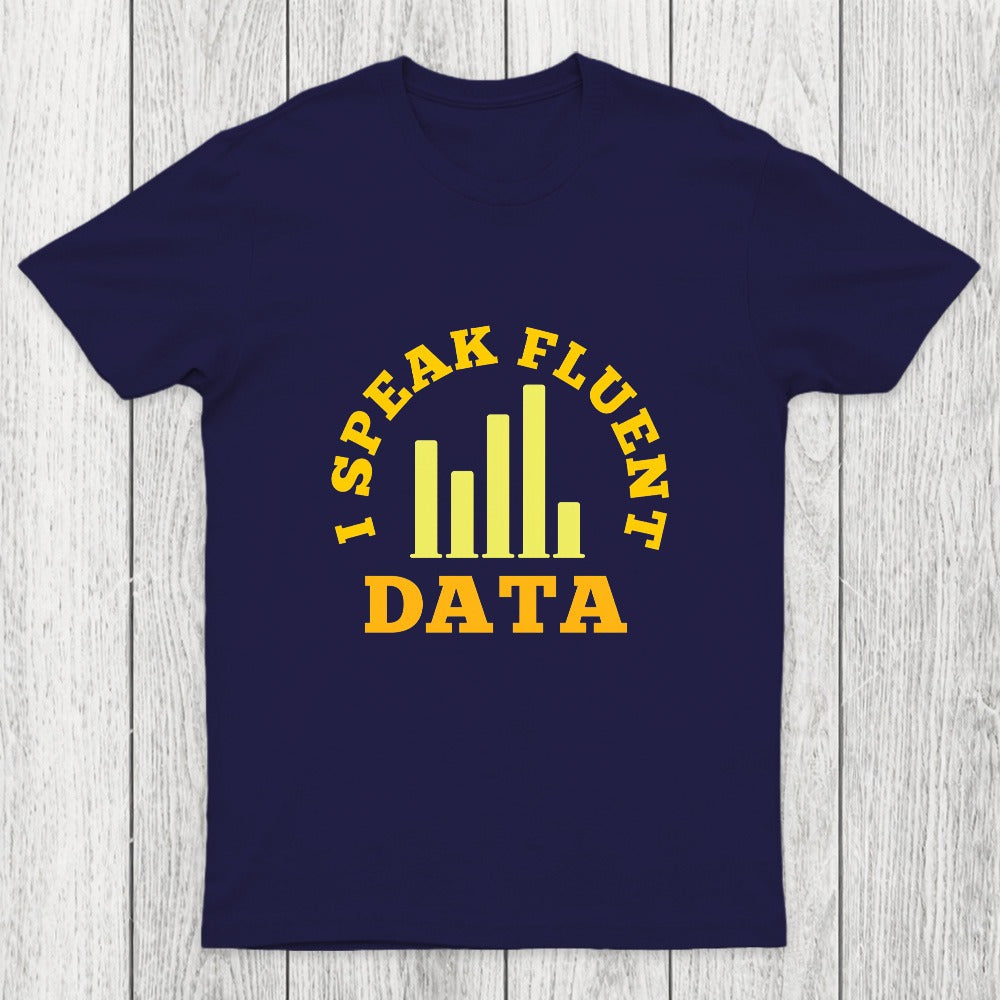 I speak fluent data Chicluma T-Shirt