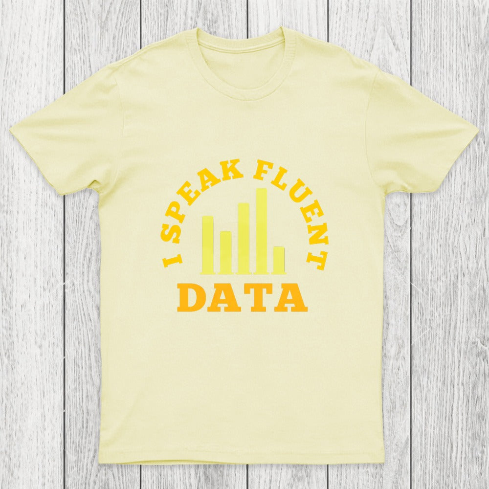 I speak fluent data Chicluma T-Shirt