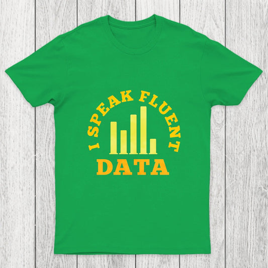 I speak fluent data Chicluma T-Shirt