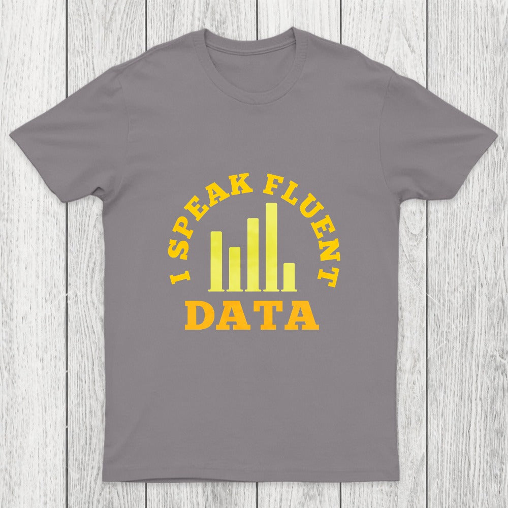 I speak fluent data Chicluma T-Shirt