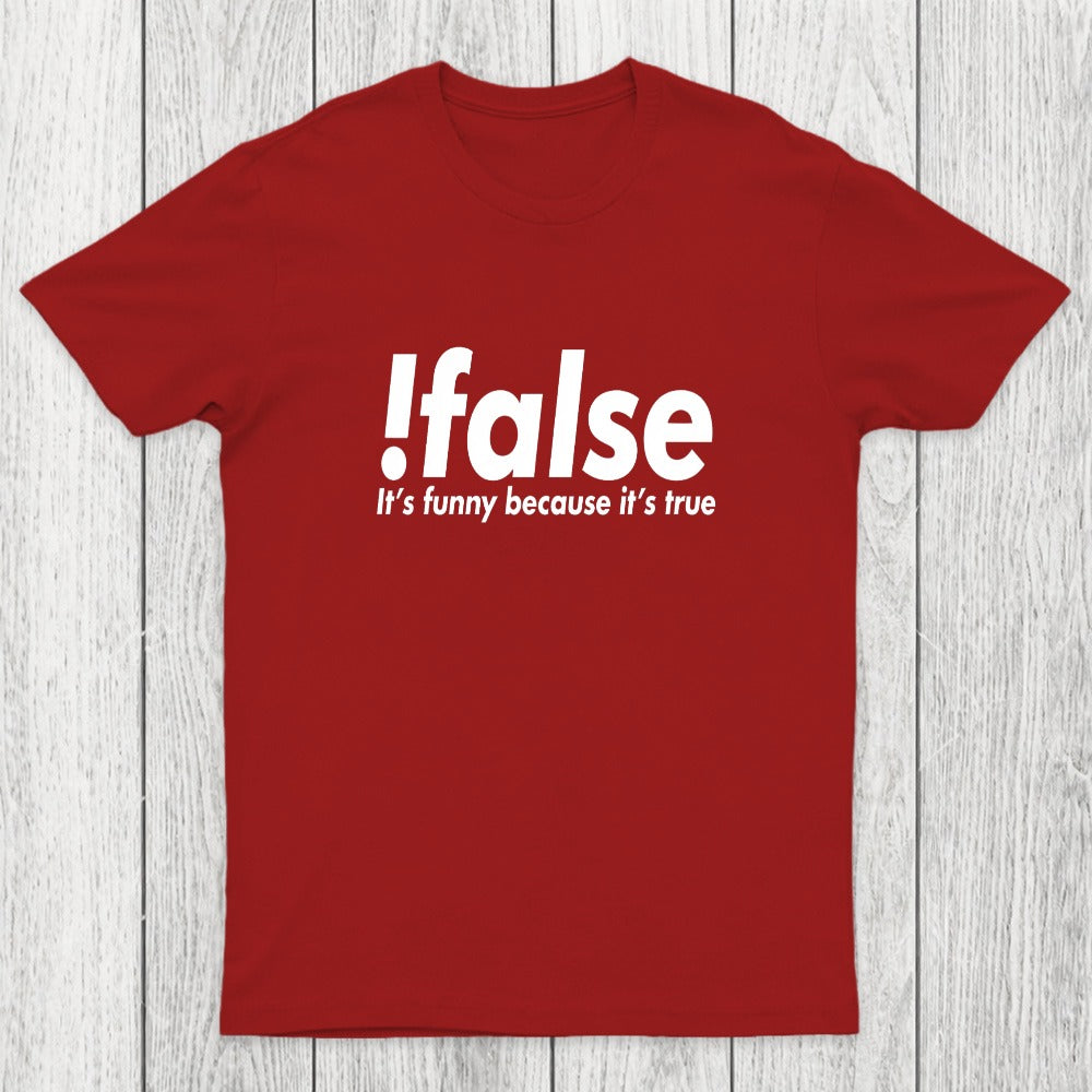 !false Chicluma T-Shirt