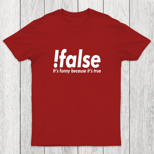 !false Chicluma T-Shirt
