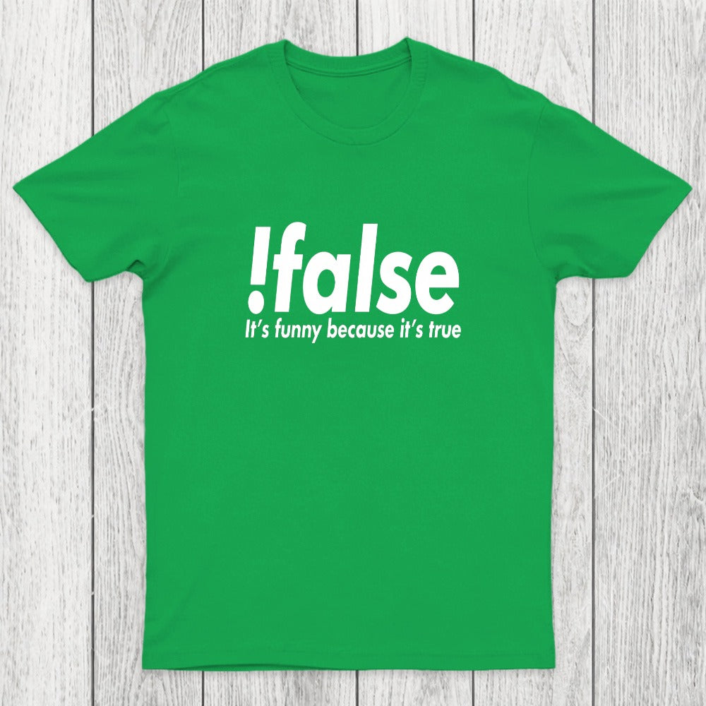 !false Chicluma T-Shirt