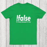 !false Chicluma T-Shirt