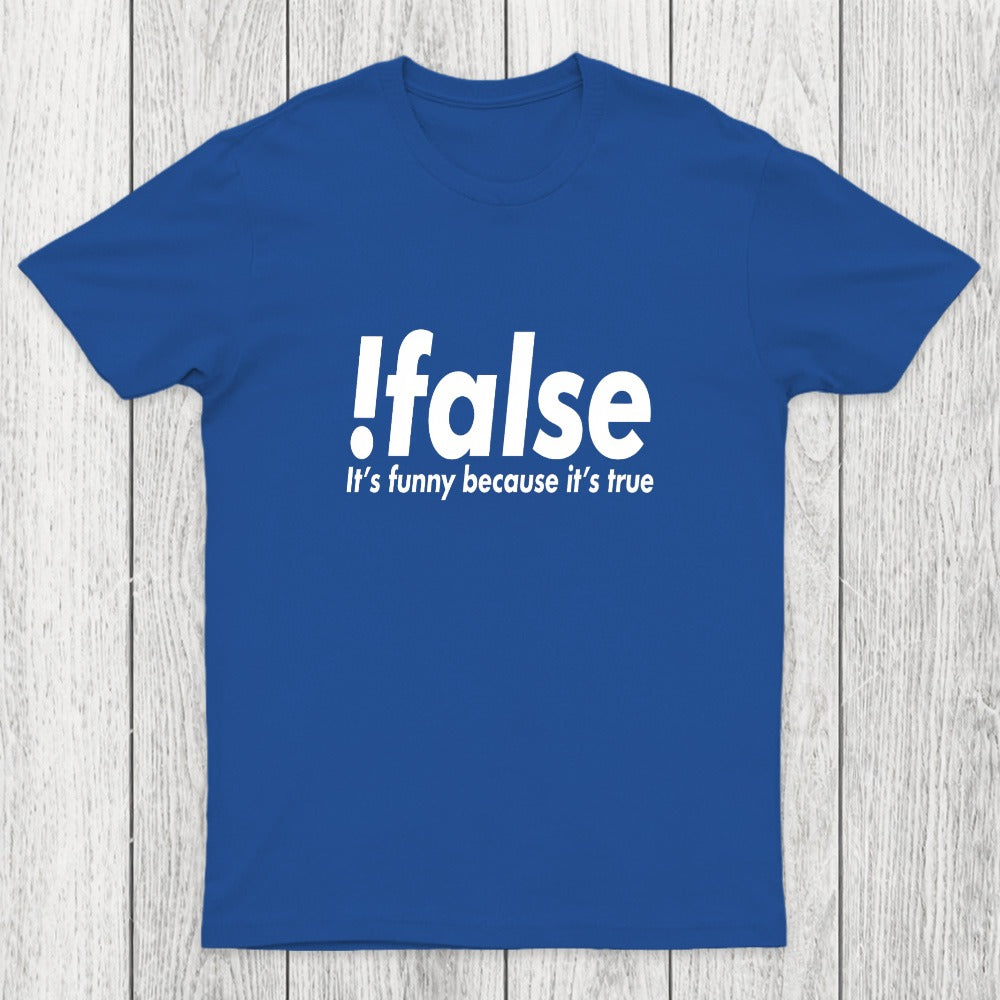 !false Chicluma T-Shirt
