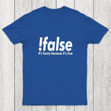 !false Chicluma T-Shirt