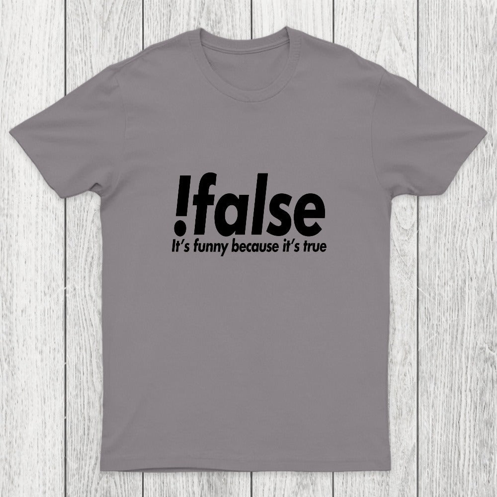 !false Chicluma T-Shirt