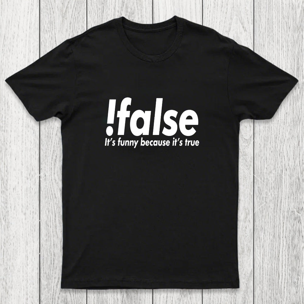 !false Chicluma T-Shirt