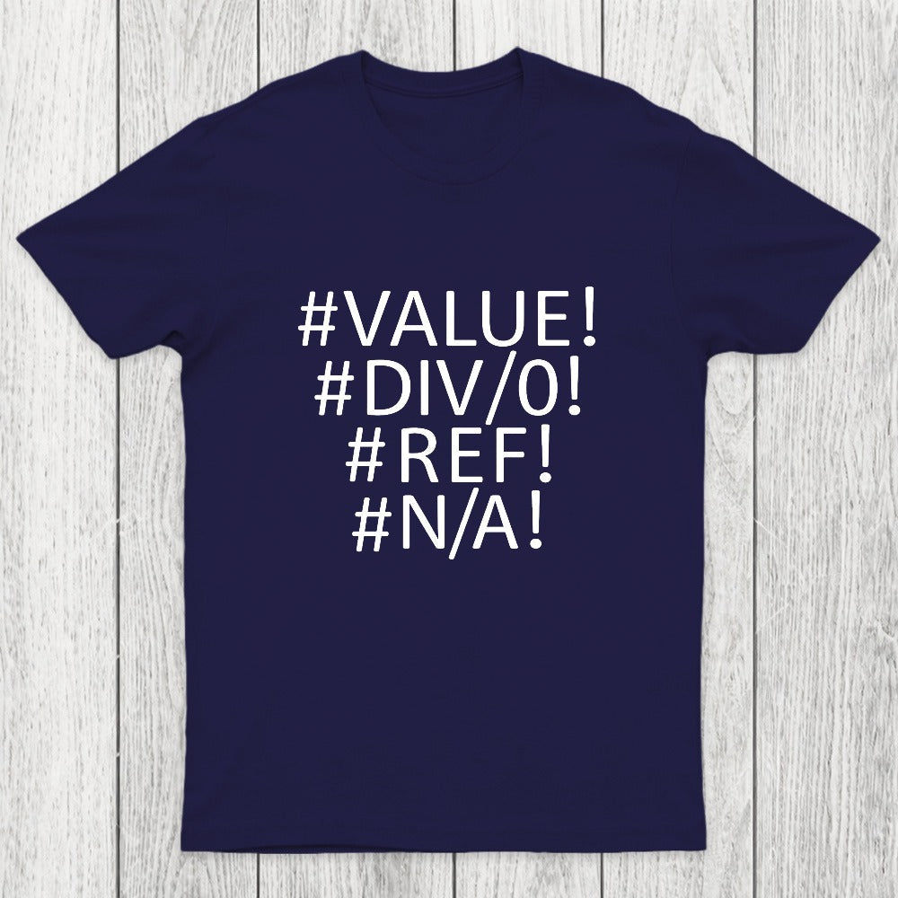 Funny Excel Spreadsheet Errors Chicluma T-Shirt