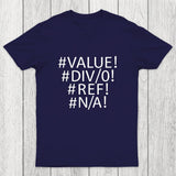 Funny Excel Spreadsheet Errors Chicluma T-Shirt