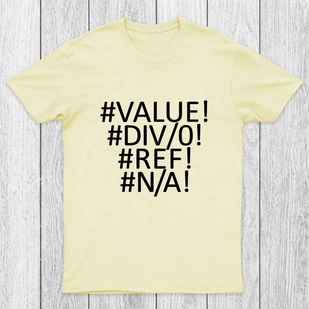 Funny Excel Spreadsheet Errors Chicluma T-Shirt