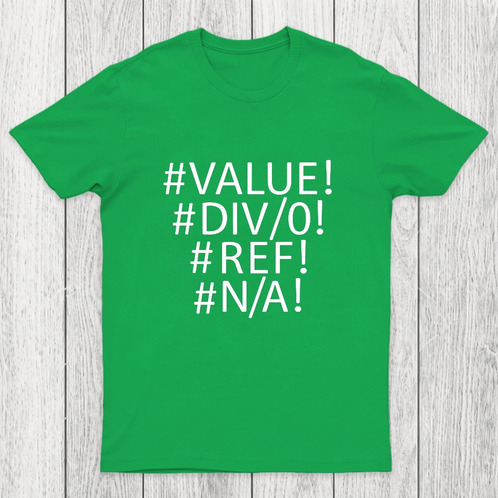 Funny Excel Spreadsheet Errors Chicluma T-Shirt