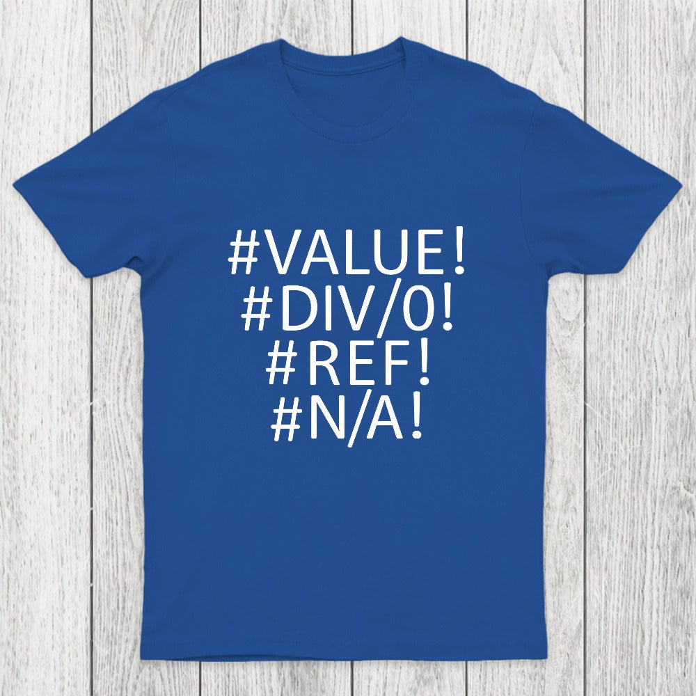 Funny Excel Spreadsheet Errors Chicluma T-Shirt