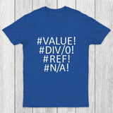 Funny Excel Spreadsheet Errors Chicluma T-Shirt