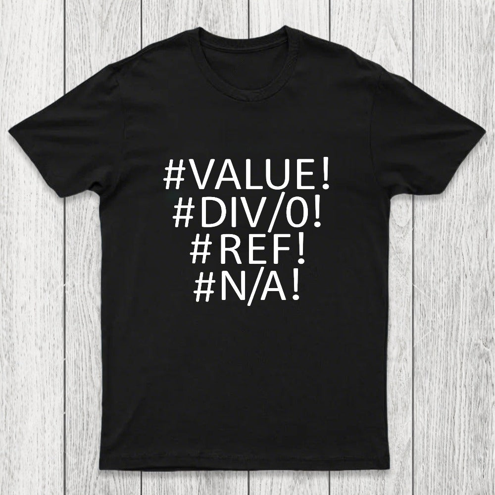 Funny Excel Spreadsheet Errors Chicluma T-Shirt
